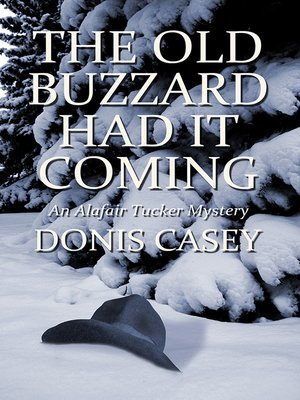 cover image of The Old Buzzard Had it Coming